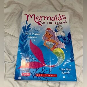 Nixie Makes Waves Mermaids To The Rescue Volume 1 by Lisa Ann Scott, PB, 2020